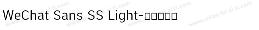 WeChat Sans SS Light字体转换